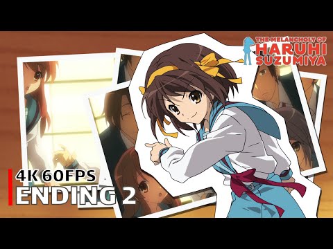 The Melancholy of Haruhi Suzumiya - Ending 2  【Tomare!】 4K 60FPS Creditless | CC