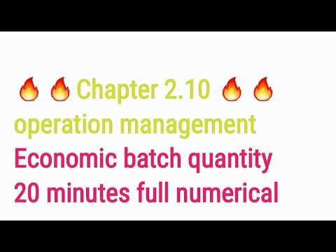 Chapter 2.10 economic batch quantity operation management