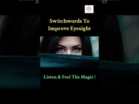 Switchwords To Improve Eyesight ! Magic Has No Logic !