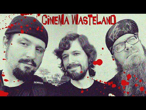 CINEMA WASTELAND : MOVIE & MEMORABILIA EXPO - (FALL) - 2023