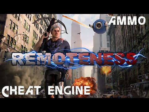 Remoteness How to get Ammo with Cheat Engine