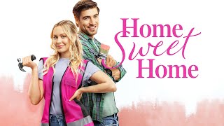 Home Sweet Home (2020) | Full Movie | Natasha Bure | Krista Kalmus | Ben Elliott