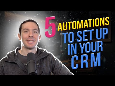 5 Automations to Set Up in your CRM