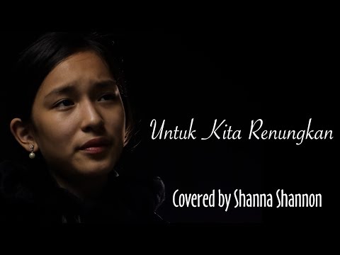 Shanna Shannon - Untuk Kita Renungkan (Cover)