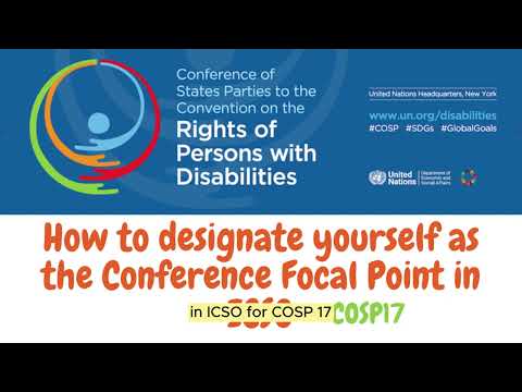 How to designate yourself as the Conference Focal Point for #COSP17?