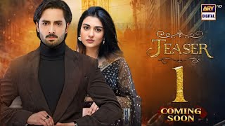 Teaser 01 | Shair | Danish Taimoor | Sarah Khan | Coming Soon | ARY Digital | FanMade | Dramaz HUB