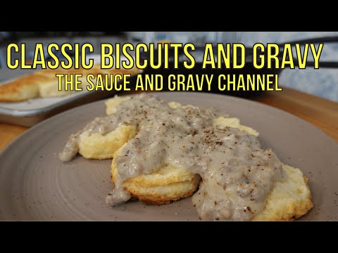 Start Your Day off Right- Make Classic Homemade Buttermilk Biscuits and from Scratch Sausage Gravy