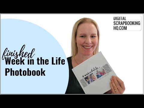 Week in the Life Photobook: Walkthrough of Completed Album