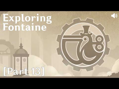 Genshin Impact on Main - Exploring Fontaine [Part 13]