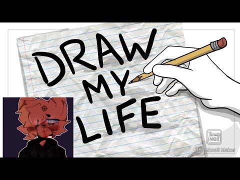 DRAW MY LIFE