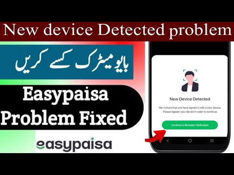 easypaisa new device detected problem || easypaisa problem new device detected || easypaisa problem