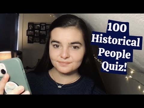 ASMR Can You Guess the 100 Most Important Historical Figures?