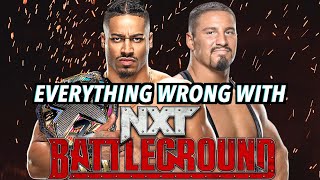 Everything Wrong With NXT Battleground 2023