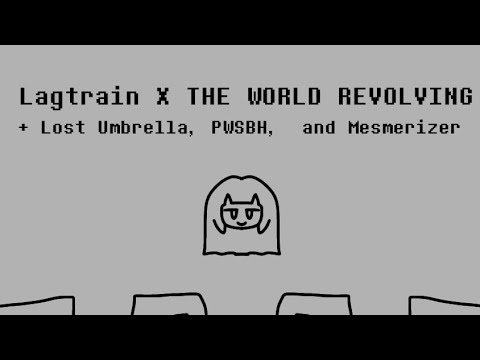 LAG WORLD ( Lagtrain World Revolving ) (+MIDI)