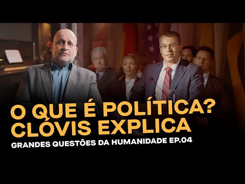 O Que é Política? - Grandes Questões da Humanidade Ep.04 | Aula com Clóvis de Barros Filho