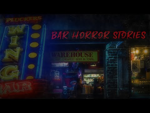 3 True Scary Bar Stories