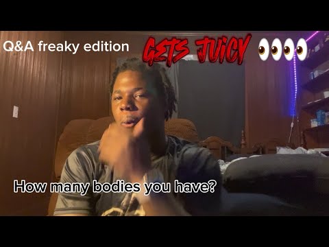 Q&A (Freaky Editon) WILD!!!😜