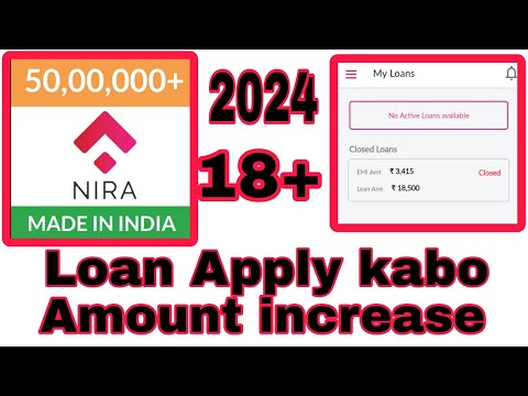 Nira loan app 2024 ll How to apply for Personal loan ll best loan app