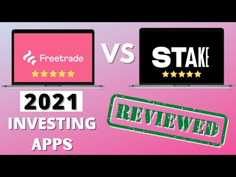 Free Trade vs Stake I Best New UK Investing Apps (2021)