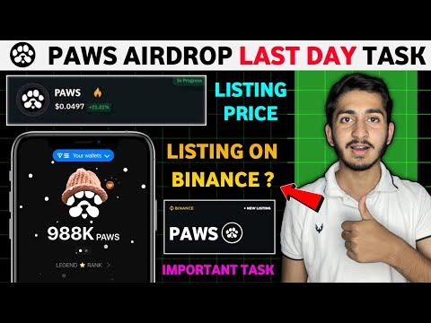 Paws Airdrop Final Task | Paws Airdrop listing date | Paws Airdrop withdrawal