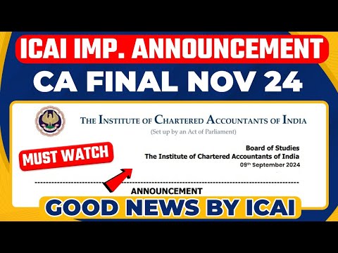 ICAI Important Announcement | CA Final Nov 24 | Good News from ICAI for CA Final Nov 24 Students