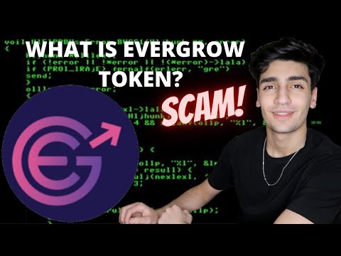 EVERGROW TOKEN TRUTH LEAKED (WATCH NOW) WHAT TO EXPECT!!! SCAM??