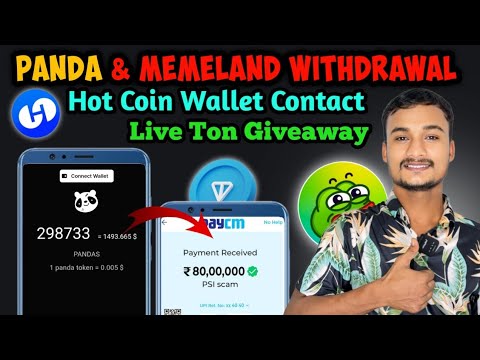 Memeland Hot Coin Wallet Connect start l Pandas Withdrawal Update  | Memeland Withdrawal New Update