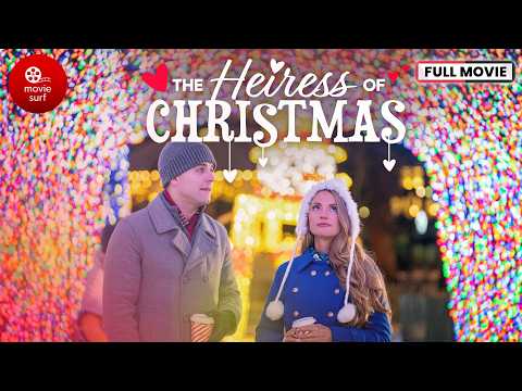 The Heiress of Christmas (2023) | Full Movie | Christmas Movie