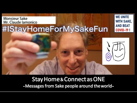 MONSIEUR SAKE / WE UNITE WITH SAKE, AND BEAT COVID 19! Messages from Sake people around the world