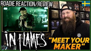 ROADIE REACTIONS | In Flames - "Meet Your Maker"