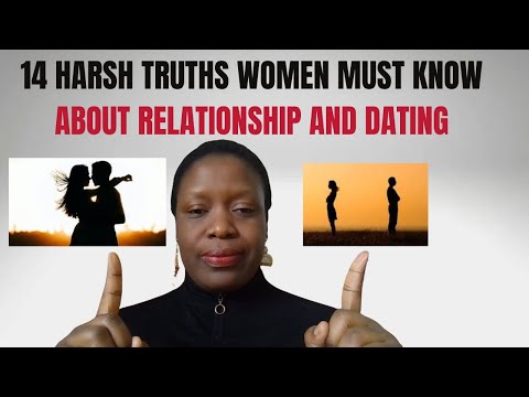 14 Harsh Truths Women Must Know About Relationships and Dating