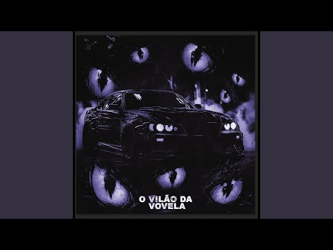 O Vilão Da Vovela (Slowed)