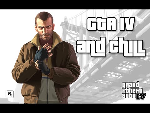 First Live Stream - GTA IV and Chill