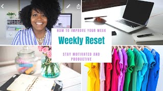 How to Improve Your Week | The Weekly Reset #productivity #lifeorganization