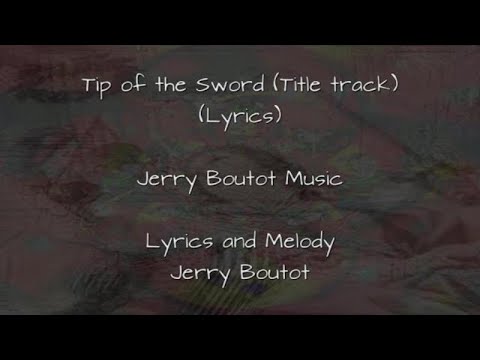 Tip of the Sword (Tip of the Sword) Lyrics Only