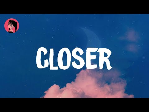 The Chainsmokers - Closer (Lyrics) 🎶