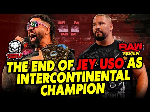 WWE Raw 10/21/24 Review | Jey Uso SEALED HIS OWN FATE As Intercontinental Champion