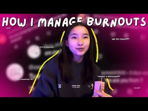 HOW TO MANAGE BURNOUT - answering your Q&As with tips and tricks