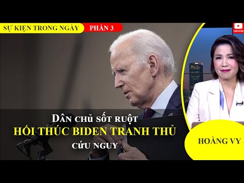 Dân chủ sốt ruột, hối thúc Biden tranh thủ cứu nguy | Phần 3📺Sự Kiện