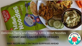 Healthy and Tasty Millet Noodles Recipe - #slurrpfarm #littlemillet #healthynoodles #noodlesrecipes