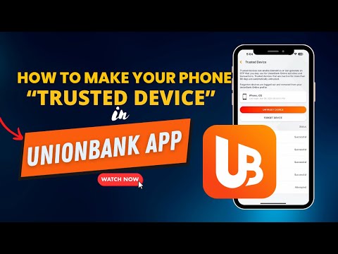 How to Setup Unionbank Trusted Device