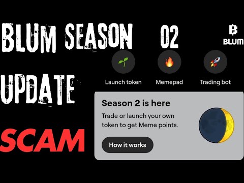 Blum Season 2 New Update |  Blum Airdrop listing date | is Blum Airdrop scam ?