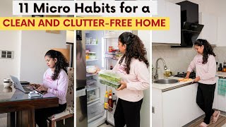 11 Micro Habits for a Clean and Clutter-free Home | Small Habits for a Big Difference!