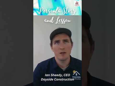 Personal Story and Lesson: Dayside Construction