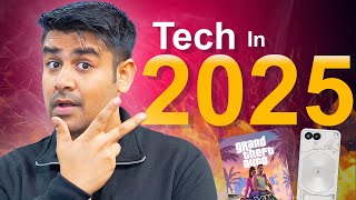 🎆 What’s New in 2025 ? Upcoming Technology Trends You Can’t Miss!