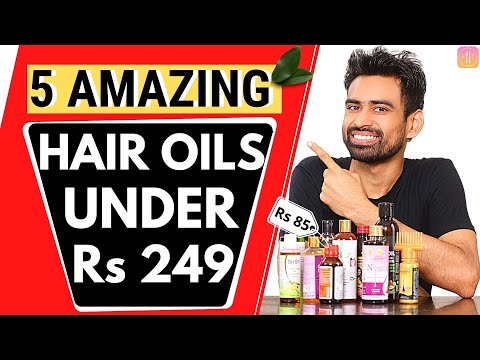 5 Amazing Hair Oils in India under Rs 249 that You Should Try (Not Sponsored)