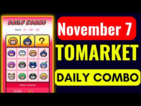 tomarket combo today 7 november | tomato app daily combo code today | tomarket new combo today