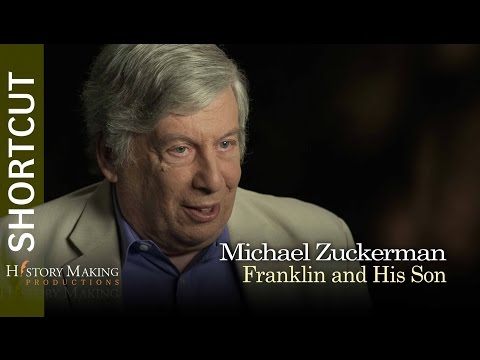 Michael Zuckerman on Franklin and His Son