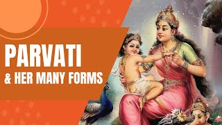 Who Is Goddess Parvati? What Is Parvati the Goddess Of? | Hindu Mythology | Hinduism