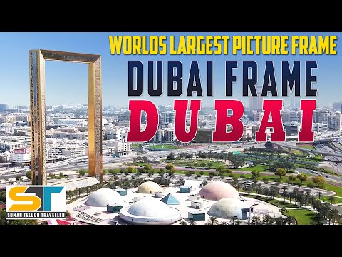 Inside the Dubai Frame | The World's Largest Picture Frame Dubai In Telugu | Suman Telugu Traveller